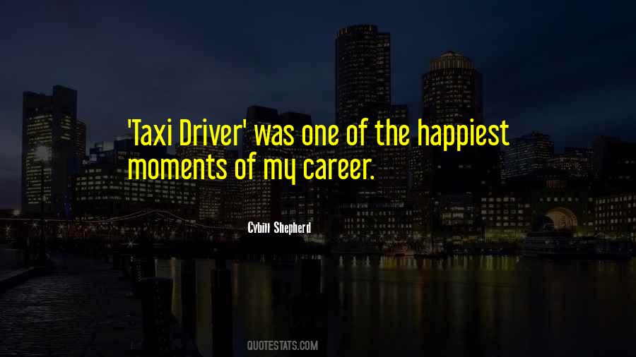 Taxi Driver Quotes #1359136