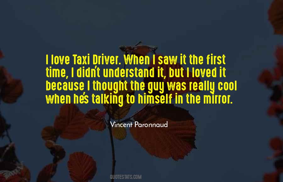 Taxi Driver Quotes #233010