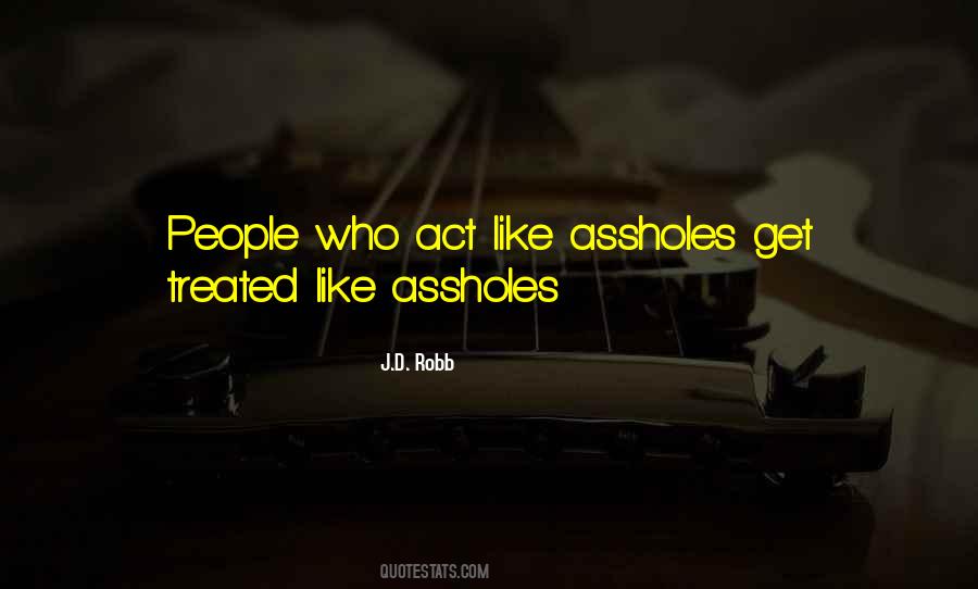 Quotes About Assholes #1228306