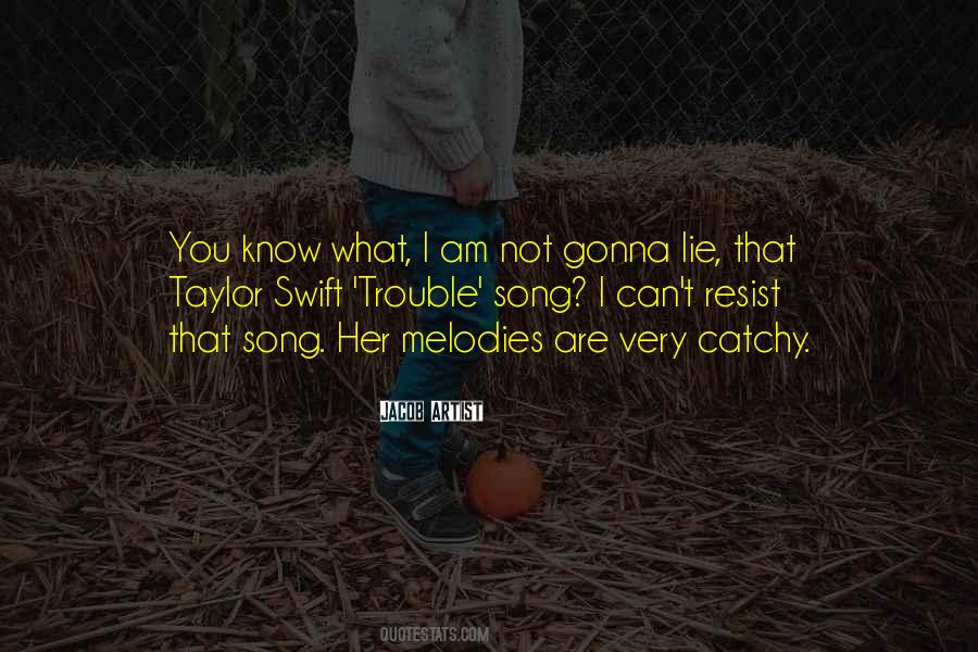 Taylor Swift Song Quotes #431159
