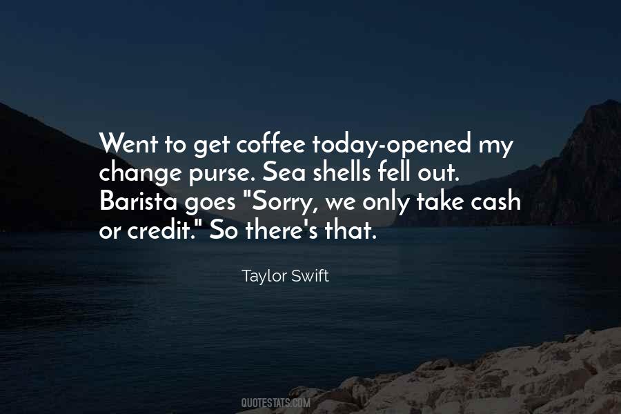 Taylor's Quotes #118623