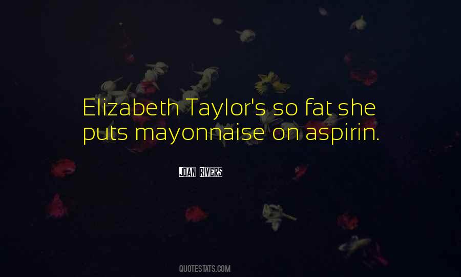 Taylor's Quotes #888440