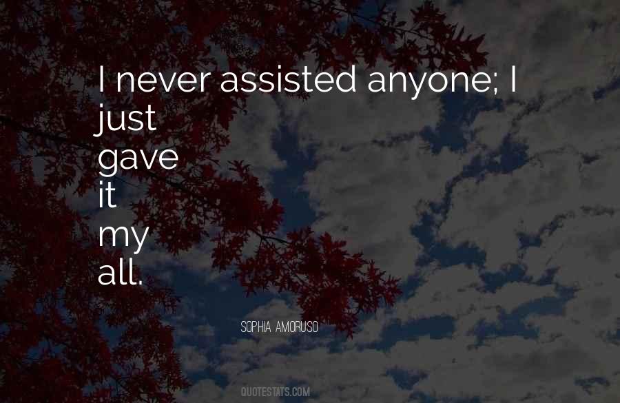 Quotes About Assisted #1147116