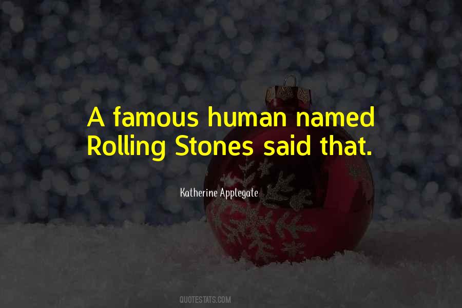 Quotes About Rolling Stones #1216427