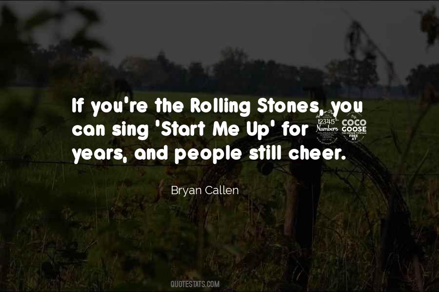 Quotes About Rolling Stones #1329834