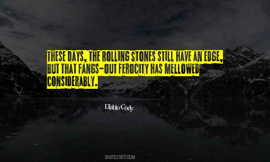 Quotes About Rolling Stones #501289