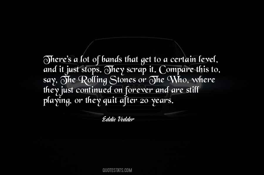 Quotes About Rolling Stones #539676