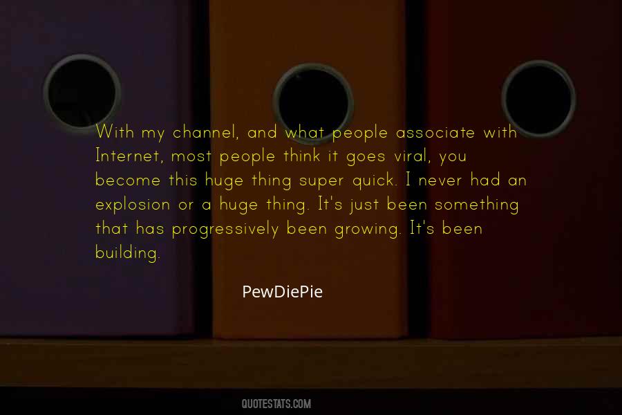 Quotes About Pewdiepie #1184996