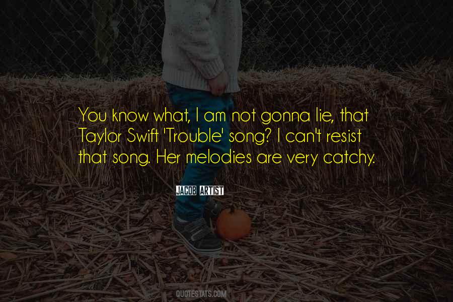 Quotes About Taylor Swift #431159
