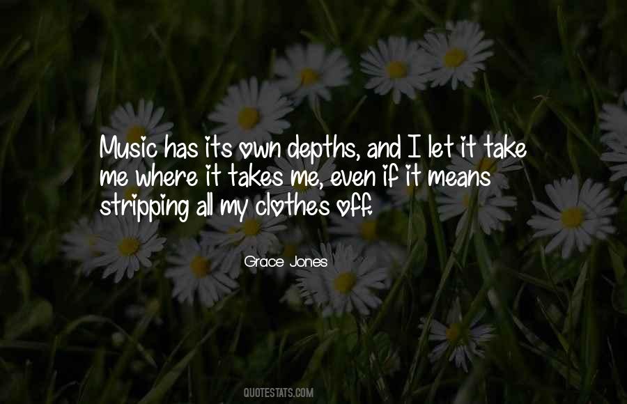 Quotes About Grace Jones #277107