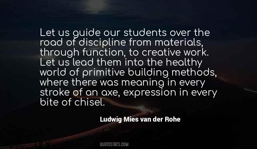 Quotes About Mies Van Der Rohe #196230