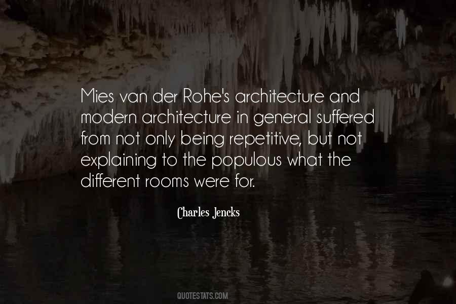 Quotes About Mies Van Der Rohe #493672
