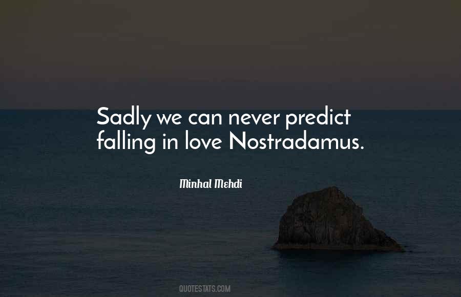 Quotes About Nostradamus #1637474