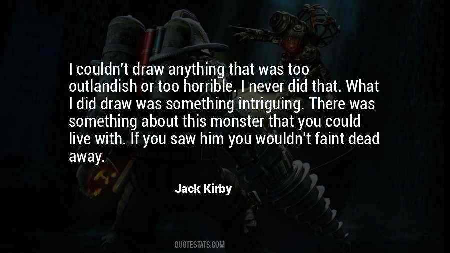 Quotes About Jack Kirby #1128454