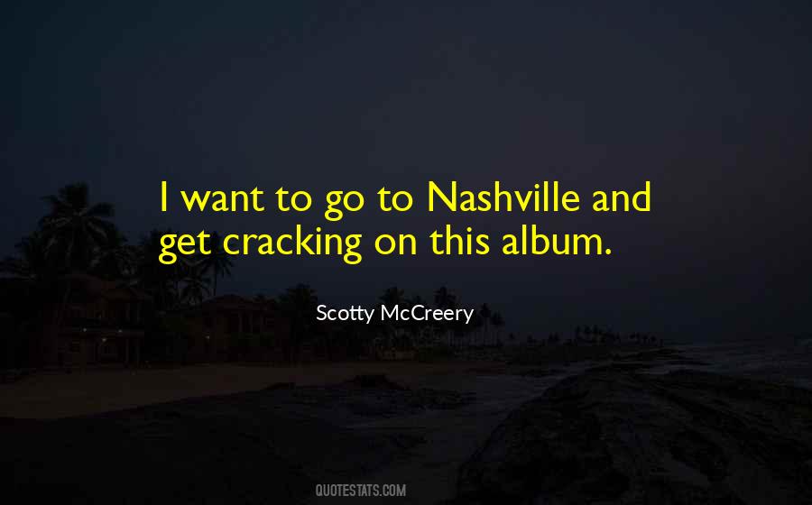 Quotes About Scotty Mccreery #593012