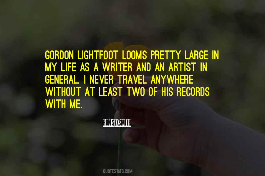 Quotes About Gordon Lightfoot #1802629