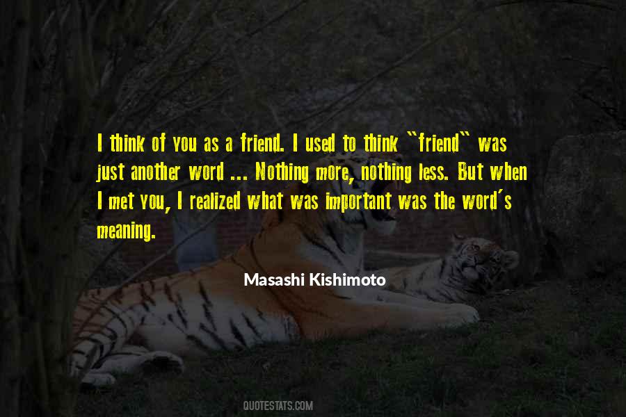 Quotes About A Friend #1735639