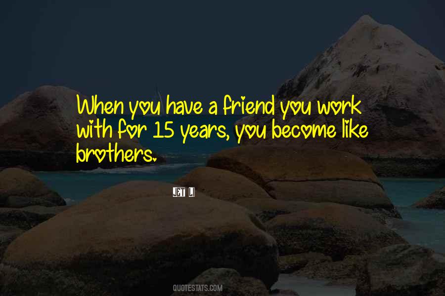 Quotes About A Friend #1757937