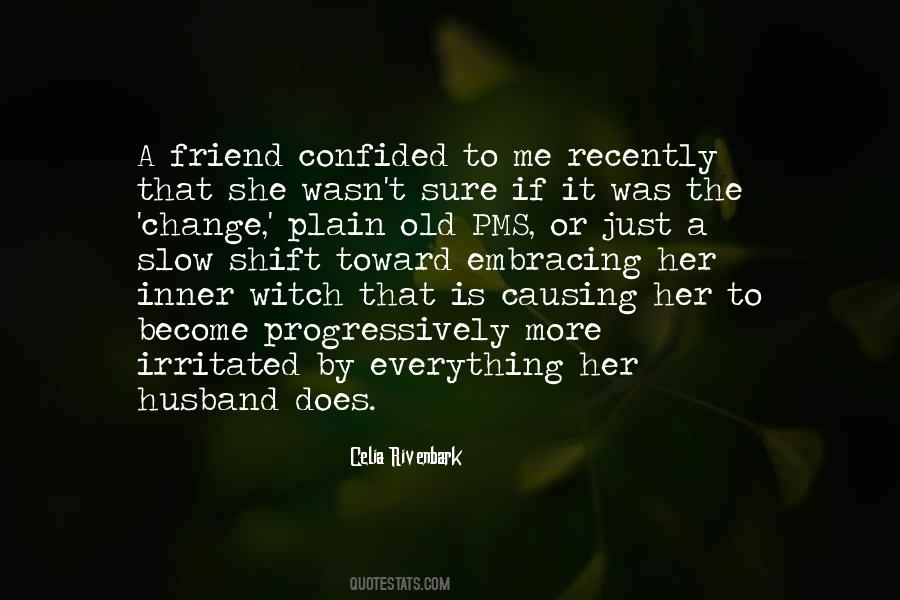 Quotes About A Friend #1762400