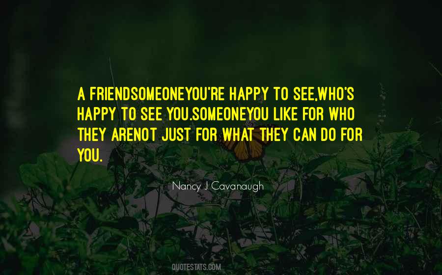 Quotes About A Friend #1777797