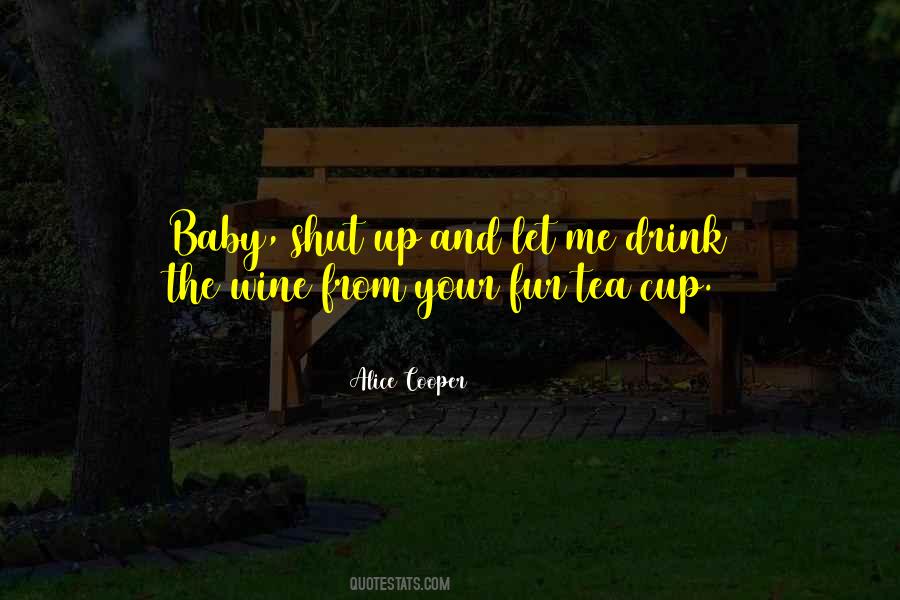 Tea Cup Quotes #155203
