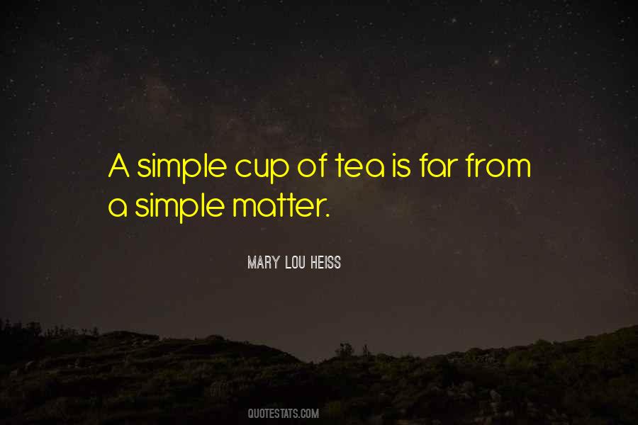 Tea Cup Quotes #501067