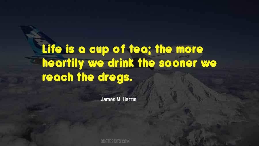 Tea Cup Quotes #82069