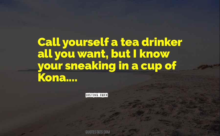 Tea Drinker Quotes #192331