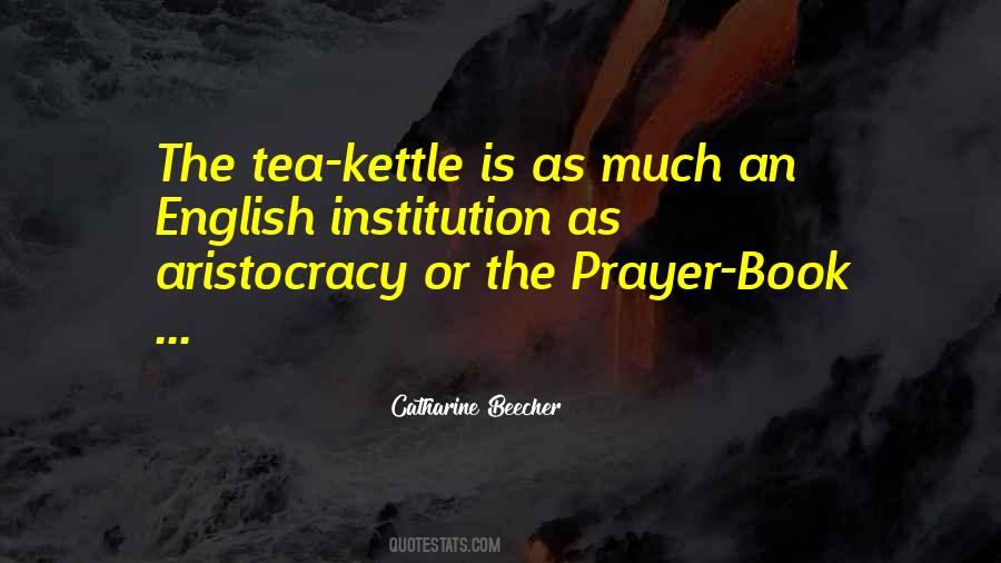 Tea Kettle Quotes #481519