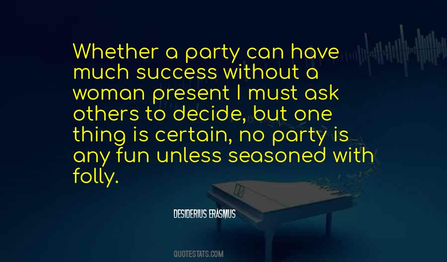 Quotes About Desiderius Erasmus #1411821
