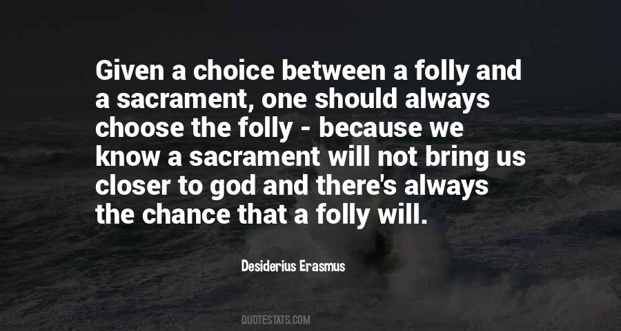 Quotes About Desiderius Erasmus #1591442
