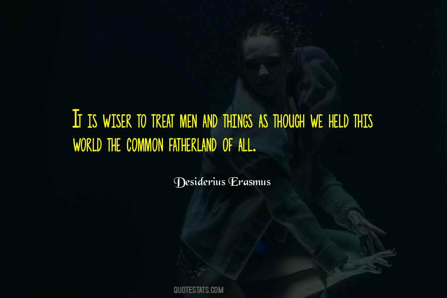 Quotes About Desiderius Erasmus #182715