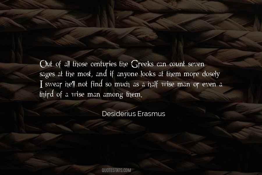 Quotes About Desiderius Erasmus #344104