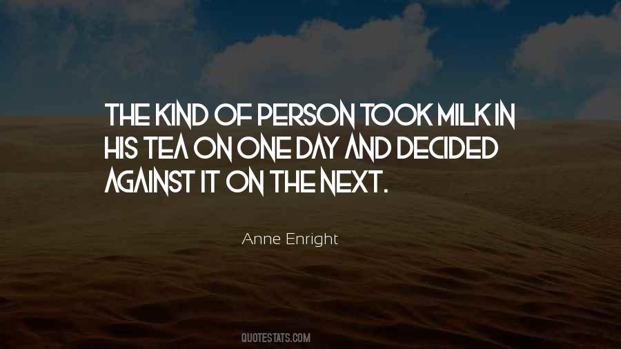 Tea With Milk Quotes #1542102