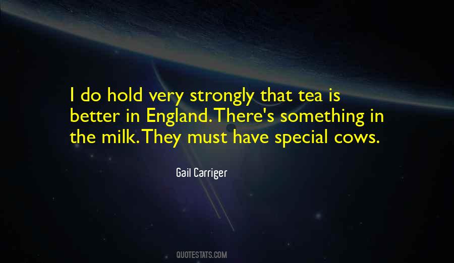 Tea With Milk Quotes #750595