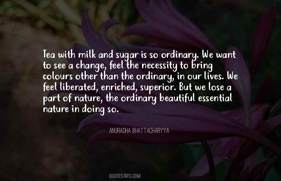 Tea With Milk Quotes #813610