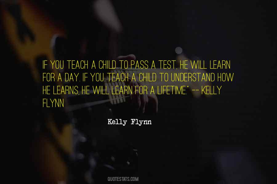 Teach A Child Quotes #1462453