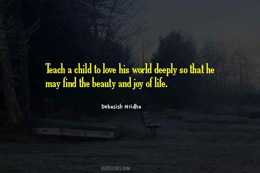 Teach A Child To Love Quotes #719680