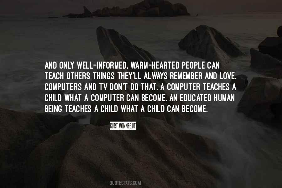 Teach Only Love Quotes #325745