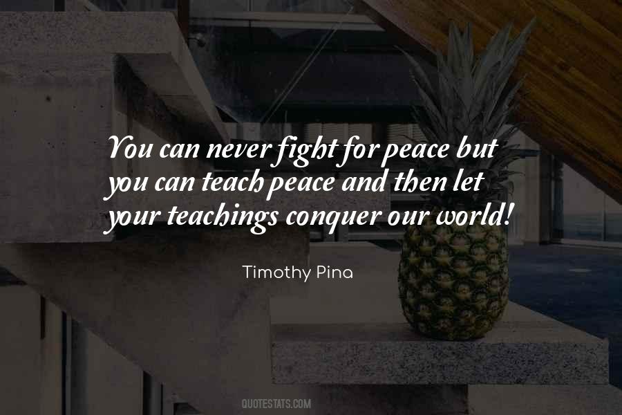 Teach Peace Quotes #927996