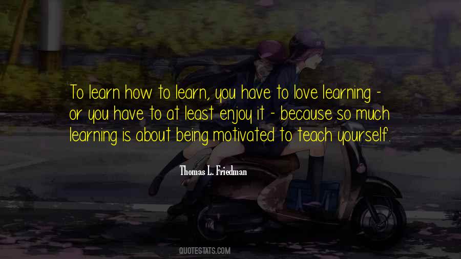 Teach Yourself Quotes #457789