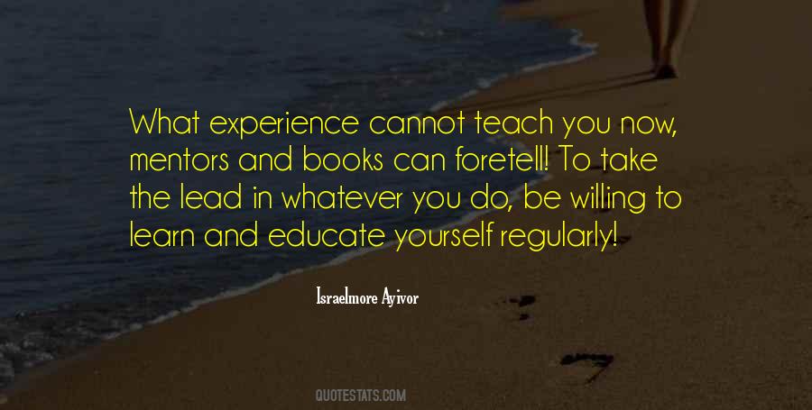 Teach Yourself Quotes #488039