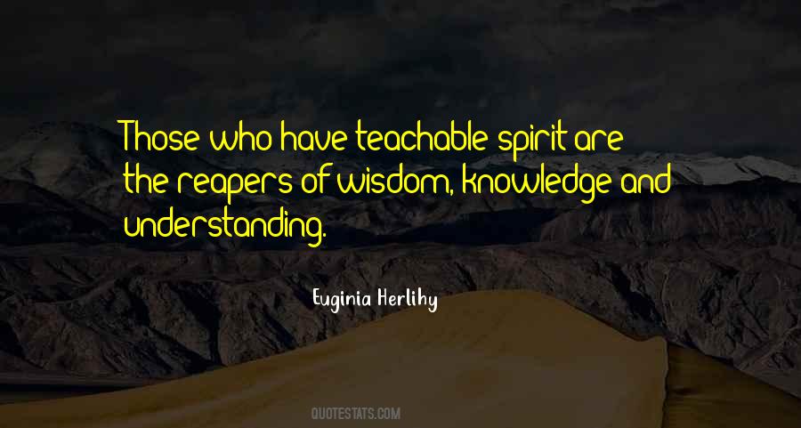 Teachable Spirit Quotes #380716