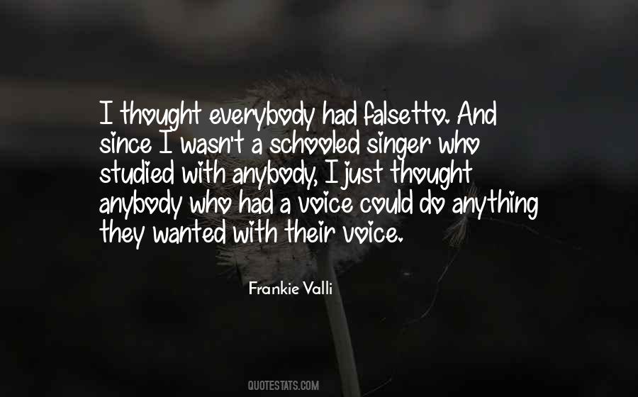 Quotes About Frankie Valli #314739