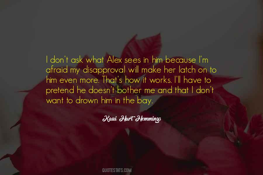 Quotes About Alex #1008069