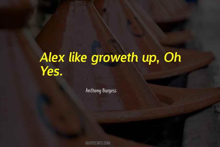 Quotes About Alex #1284339