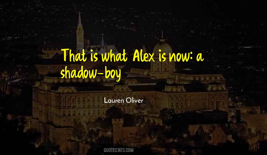 Quotes About Alex #1285269