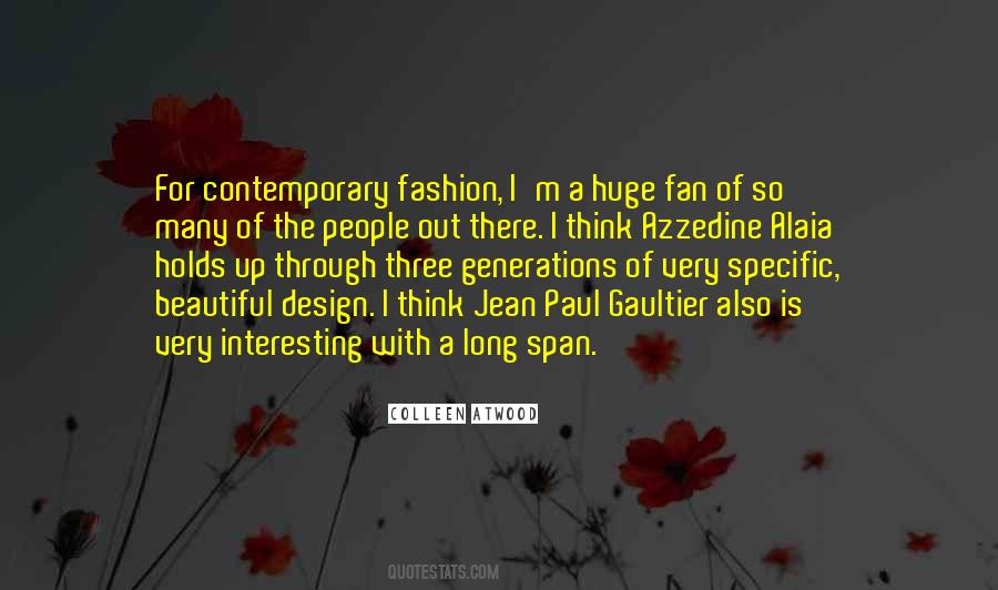 Quotes About Jean Paul Gaultier #1515964