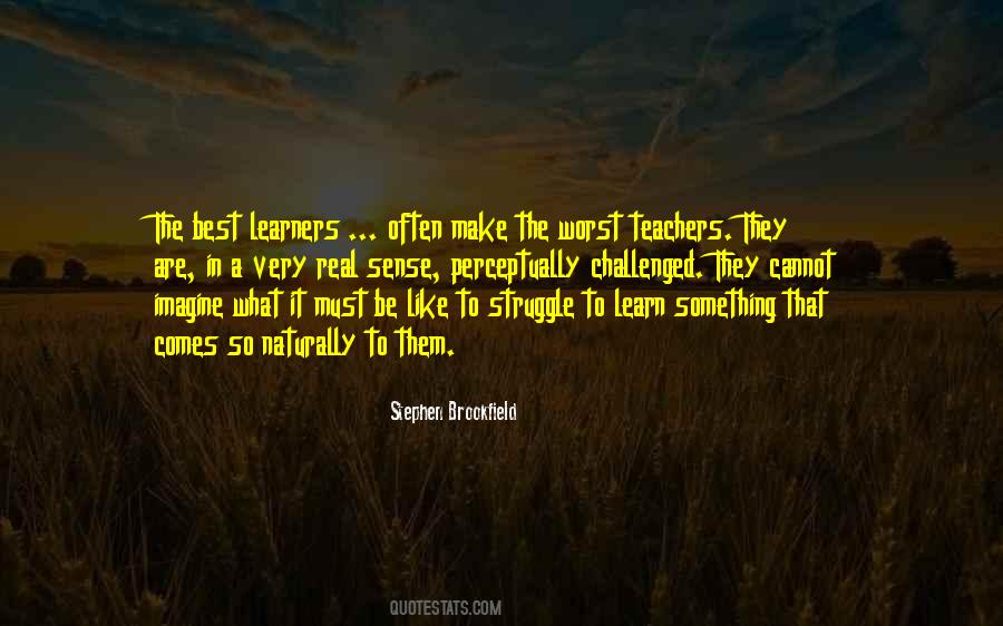 Teachers And Learners Quotes #1064577