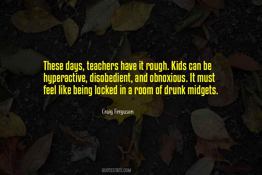 Teachers And Teaching Quotes #1326424
